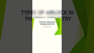 Types Of Air Lock in Pharmaceutical Industryshorts ytshorts pharmatech [upl. by Zola551]