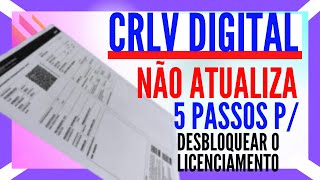 COMO DESBLOQUEAR O LICENCIAMENTO de veículo e atualizar o CRLV DIGITAL [upl. by Lemert]