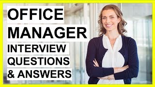 OFFICE MANAGER Interview Questions And Answers 5 Tough Interview Questions [upl. by Ahsinak234]