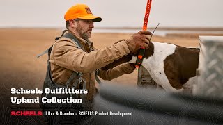 Behind the Gear  Scheels Outfitters Upland Collection [upl. by Namas]