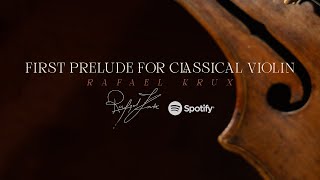 First Prelude for Classical Violin [upl. by Pace]