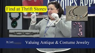 Valuing Antique amp Costume Jewelry  Find at Thrift Stores by Dr Lori [upl. by Susann]