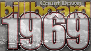 1969 Billboard Top 100 Countdown [upl. by Tiram]