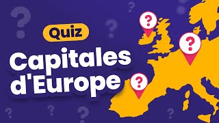 QUIZ  Les Capitales dEurope  46 Pays [upl. by Sulrac]