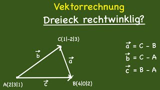 Vektorrechnung  Rechtwinklige Dreiecke [upl. by Odirfliw485]