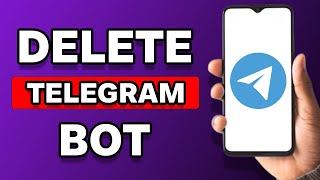 How To Delete Bot In Telegram Guide [upl. by Raney701]