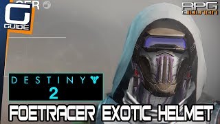 DESTINY 2  Foetracer EXOTIC HELMET How to get amp Gameplay Preview [upl. by Wash]