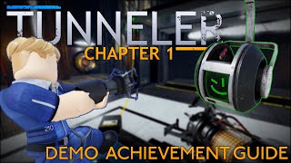 TUNNELER Chapter 1 DEMO  ALL ACHIEVEMENTS GUIDE [upl. by Ahsuatal954]