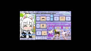 How i make Blinking eye in Gacha LIfe  fypシ gachaedit gachamemesedits gachacommunity [upl. by Udella]