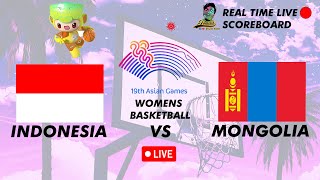 LIVE🔴INDONESIA VS MONGOLIA 19TH ASIAN GAMES WOMENS BASKETBALL 10012023 [upl. by Rebmyt]