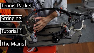 How to String A Tennis Racket The Mains [upl. by Enida]