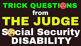 On quotTrick Questionsquot from the Social Security Disability Judge [upl. by Aniloj]