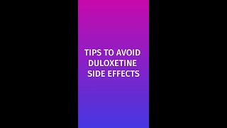 Duloxetine Cymbalta side effects TIPS to AVOID side effects [upl. by Eesyak]