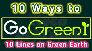 10 ways to go green  Keep Learning Official gogreen 10lines [upl. by Urquhart144]