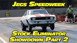 Stock Eliminator Showdown Part 2 NHRA Drag Racing Jegs Speedweek 2022 [upl. by Kellina881]