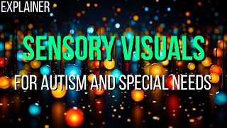 Relaxing Sensory Visuals for Autism amp Special Needs 🌈 [upl. by Grefe]