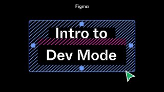 Figma tutorial Intro to Dev Mode [upl. by Ahsetal]