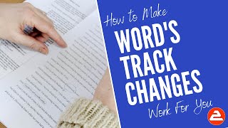 Making Words Track Changes Work For You [upl. by Biddle]