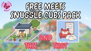 FREE HOUSE  SNUGGLE CUBS PACK for a Family of 4  Toca Boca House Ideas Free  TOCA GIRLZ [upl. by Aleedis]