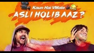 ASLI HOLI BAAZ Ft BHUVAN BAM amp ASHISH CHANCHLANI FROM VMATE BB Ki VINES Video [upl. by Hermon]