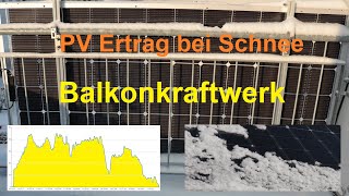 Photovoltaik Ertrag im Winter bei Schnee  Balkonkraftwerk im Detail erklärt und montiert Folge 4 [upl. by Brita55]