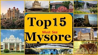 Mysore Tourism  Famous 15 Places to Visit in Mysore Tour [upl. by Aleakim]