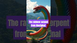 The rainbow serpent [upl. by Ramhaj]