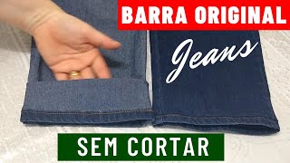 DIY Barra Original de Calça Jeans  SEM CORTAR  Mia Dicas [upl. by Skeie]