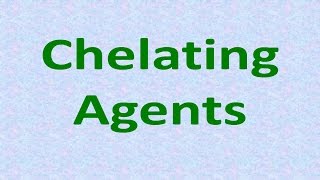 Chelating agents [upl. by Ahsenal525]