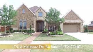 17518 Melmore Dr Richmond TX 77407 [upl. by Igenia138]