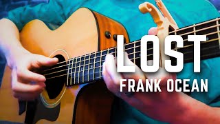 LOST  Frank Ocean  Acoustic Guitar Cover fingerstyle [upl. by Artnoed463]