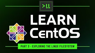 Learn CentOS Part 3  Exploring the Linux Filesystem [upl. by Jules795]