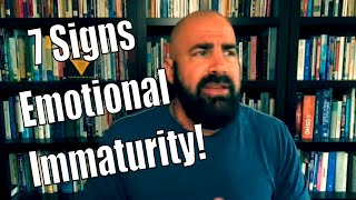 7 Signs of Emotional Immaturity [upl. by Torres]