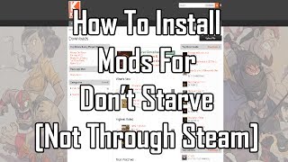 Tutorial How To Install Mods For Dont Starve Not Through Steam [upl. by Nus]