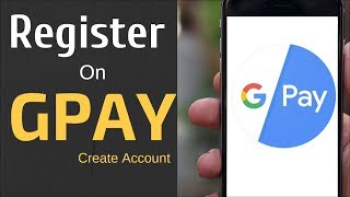 How To Register on Google Pay GPay [upl. by Weir]