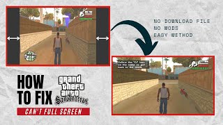 GTA San Andreas Full Screen Resolution FIX  EASY METHOD [upl. by Mcmahon]