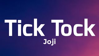 Joji  Tick Tock Lyrics [upl. by Aterg]