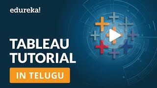 Tableau Training for Beginners in Telugu  Tableau Tutorial for Beginners in Telugu  Edureka Telugu [upl. by Ecirtaemed989]