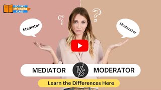 Mediator vs Moderator Learn The Differences Here [upl. by Linnette873]