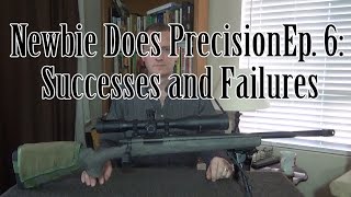 Newbie Does Precision Ep 6 Successes and Failures [upl. by Airtap]