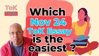 Which Nov 24 ToK Essay is easiest  amp other questions from subscribers [upl. by Donahue]