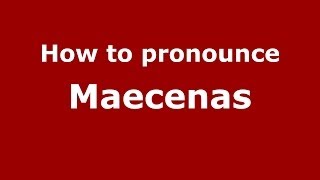 How to pronounce Maecenas ItalianItaly  PronounceNamescom [upl. by Ciryl]