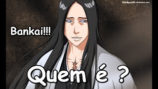 Quem é Retsu Unohana e sua Bankai  Bleach 2017 [upl. by Mathilde176]