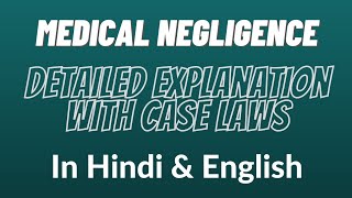 Medical Negligence  Explanation With Case Laws [upl. by Sheley]