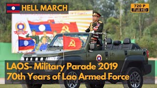 Hell March  Laos Armed Force 70th Anniversary Military Parade 2019 720P [upl. by Roi]