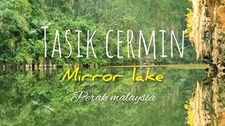 TASIK CERMIN  Ipoh  Mirror Lake  Things to do in Perak  Malaysia [upl. by Ennalorac]