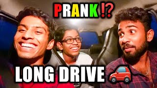 GOING FOR A LONG DRIVE 😫🤪 PRANK  FUNNIEST PRANK ON BROTHER 😂  VelBros Tamil [upl. by Gnourt]