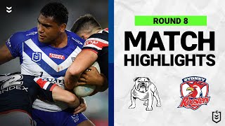 Canterbury Bankstown Bulldogs v Sydney Roosters  Match Highlights  Round 8 2022  NRL [upl. by Ricca]