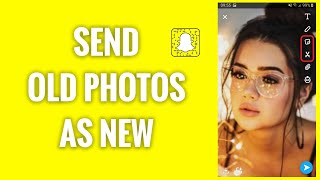 How To Send Old Photos On Snapchat As New Snaps No Timestamp [upl. by Ashling]