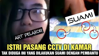 Aksi Suami Dan Pembantu Di Kamar Terekam CCTV [upl. by Benoite299]